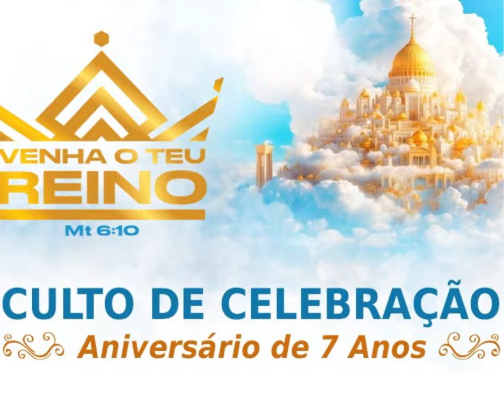 Aniversário de 7 anos da Igreja Assembleia de Deus Mensagem de Cristo